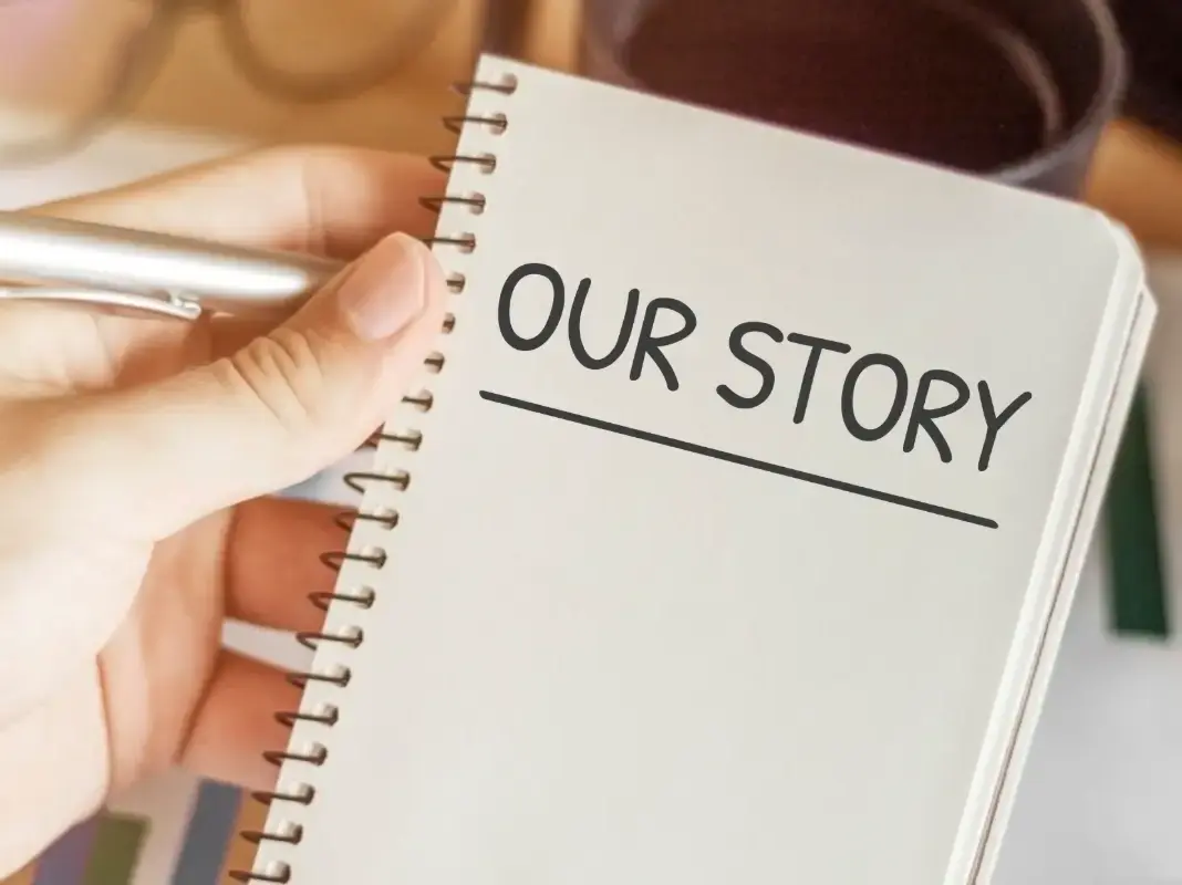 our story